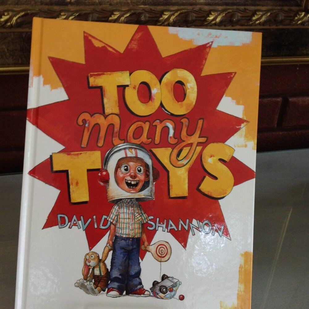 "Too Many Toys" by David Shannon